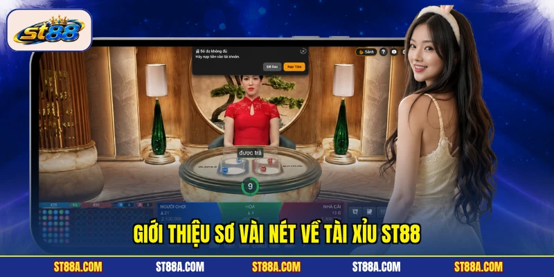Giới thiệu sơ vài nét về tài xỉu ST88